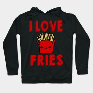 I Love Fries Hoodie